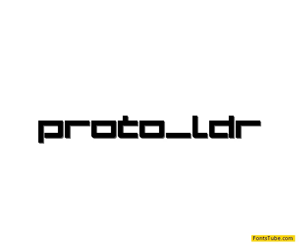 Proto LDR Font
