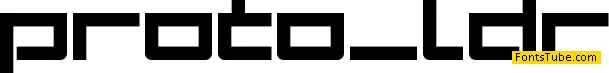 Proto LDR Font