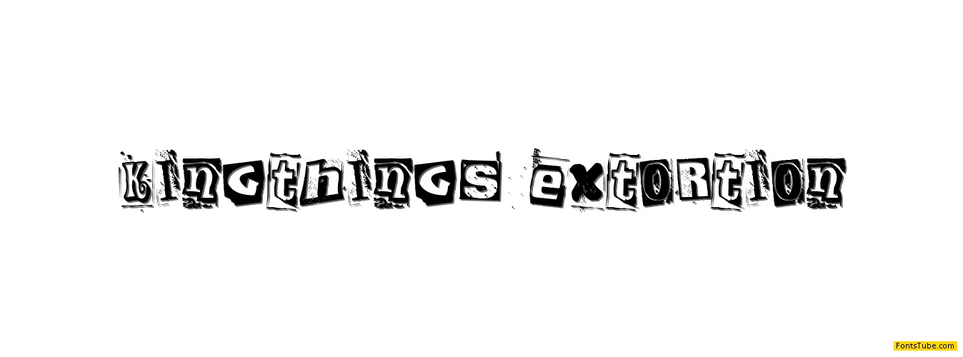 Kingthings Extortion Font