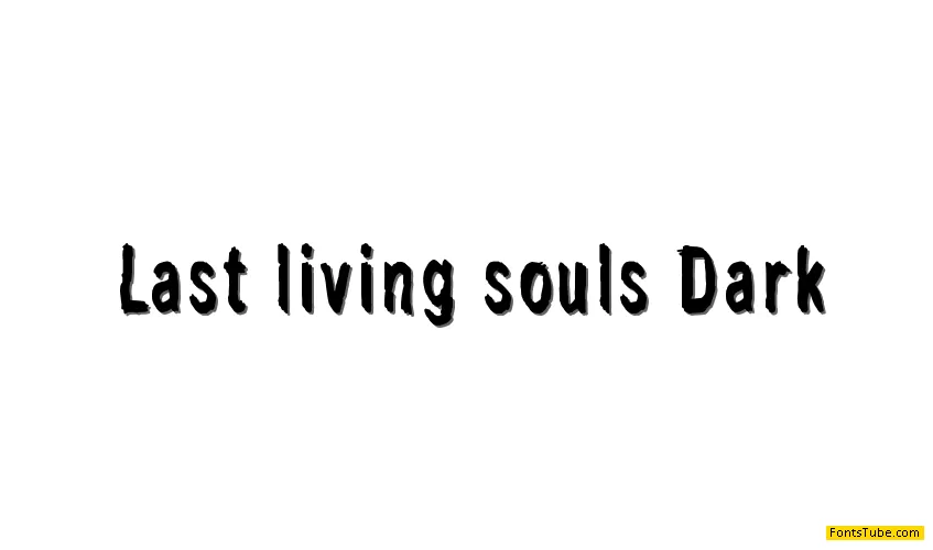 Last living souls Font Family