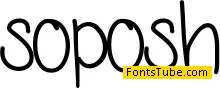 SoPosh Font