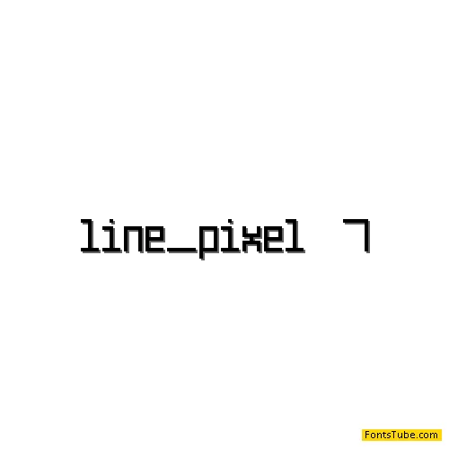 Line Pixel-7 Font