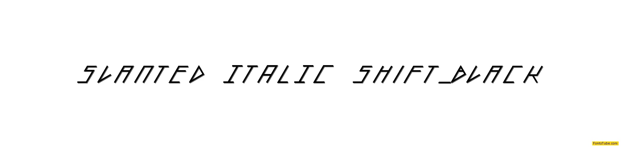 slanted ITALIC shift Font Family