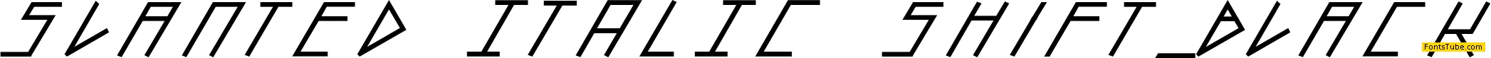 slanted ITALIC shift Font Family