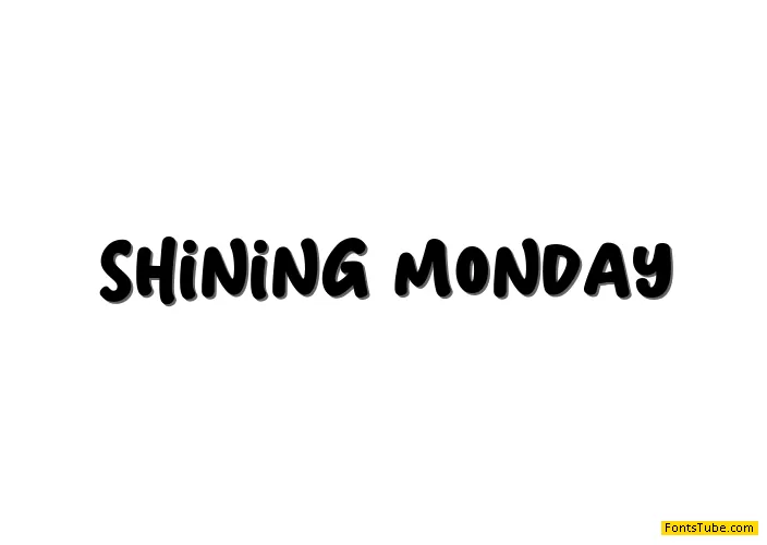 Shining Monday