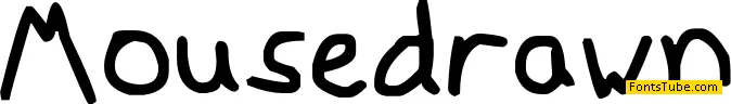 Mousedrawn Font