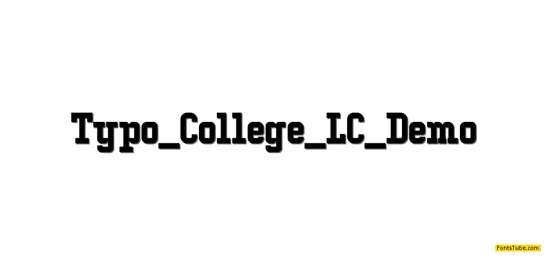 Typo College LC Demo Font