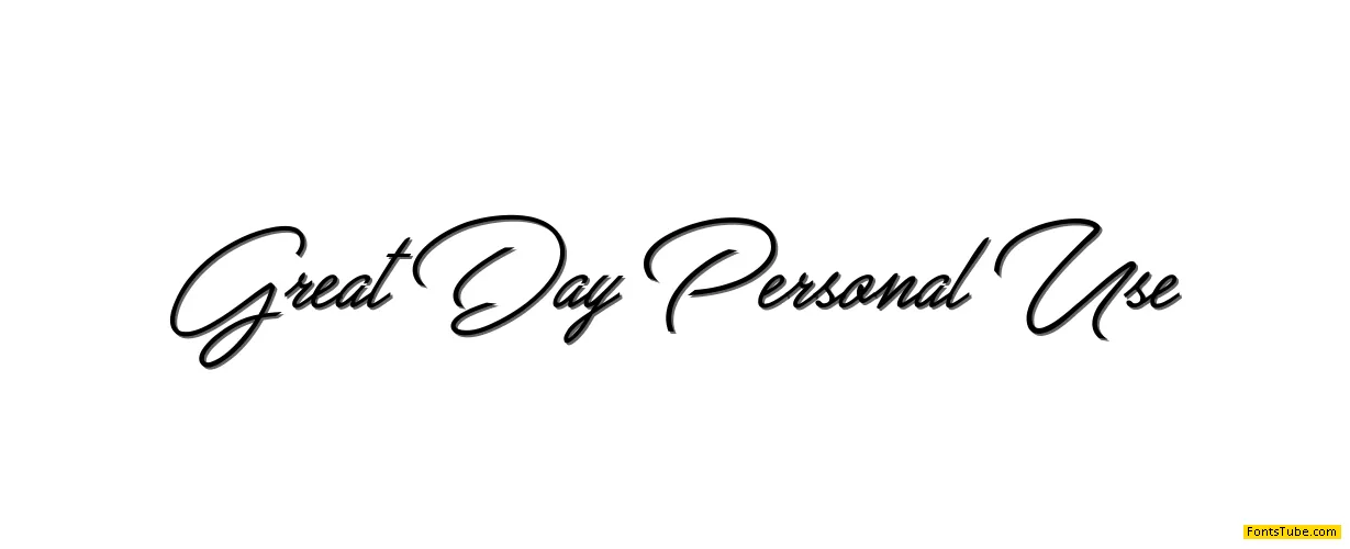 Great Day Personal Use Font