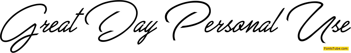 Great Day Personal Use Font