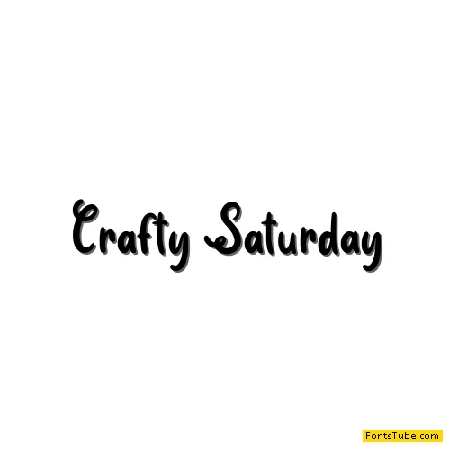 Crafty Saturday - Personal Use Font