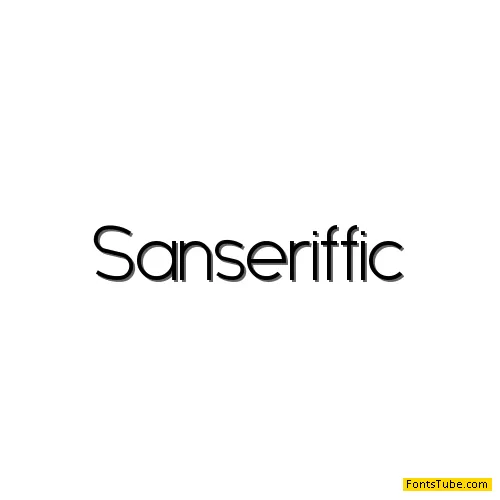 Sanseriffic Font