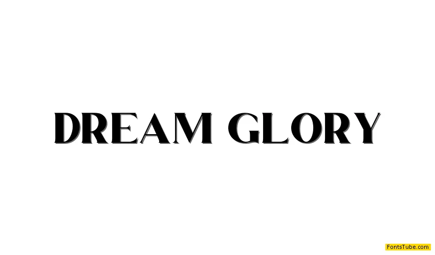 Dream Glory