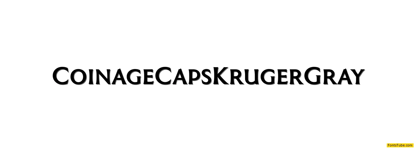 Coinage Caps Kruger Gray Font