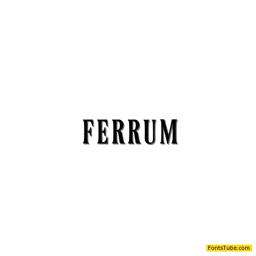 Ferrum Font
