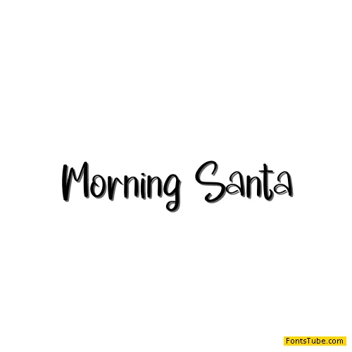 Morning Santa