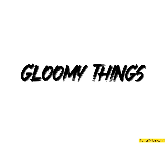 Gloomy Things