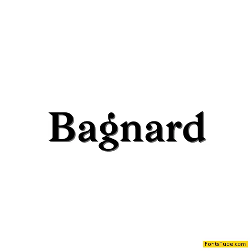 Bagnard Font