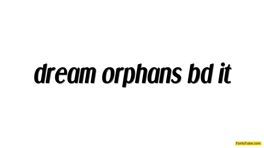 Dream Orphans Font Family