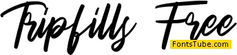 Tripfills