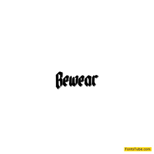 Bewear Font