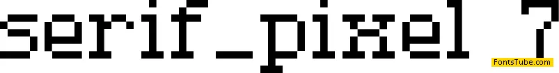 Serif Pixel-7 Font
