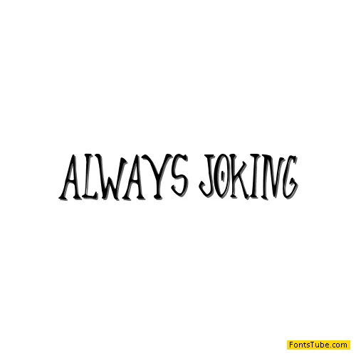 Always Joking Font