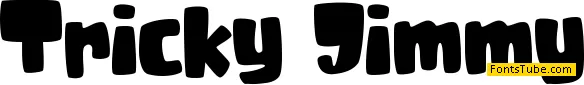 Tricky Jimmy Font