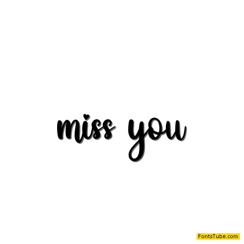 Miss You