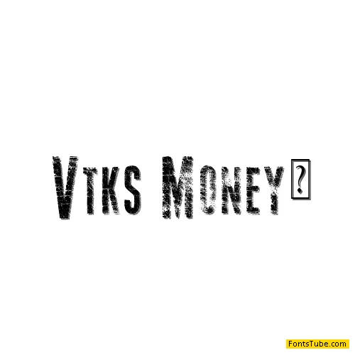 Vtks Money 2 Font
