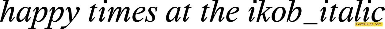 Happy Times at the IKOB Font Family
