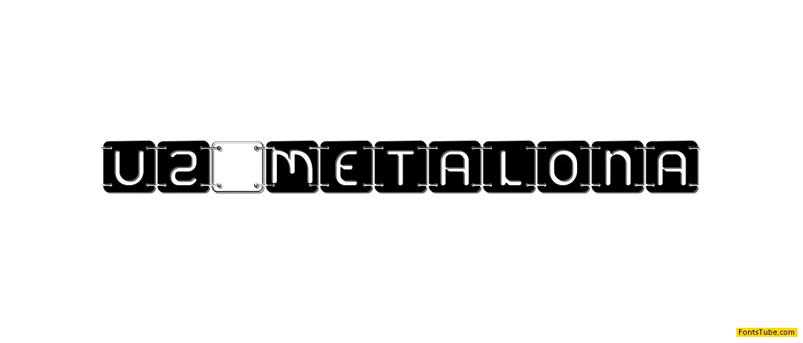 U2 Metalona* Font