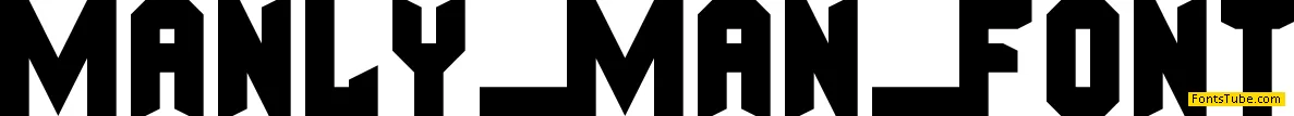 Manly Man Font Font