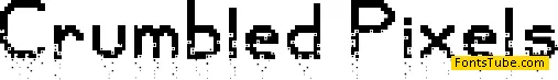 Crumbled Pixels Font