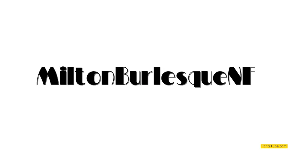 Milton Burlesque NF Font