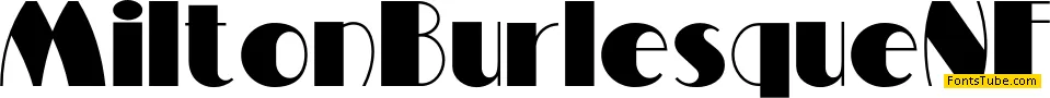 Milton Burlesque NF Font