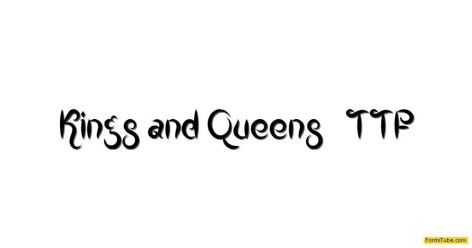 Kings and Queens Font