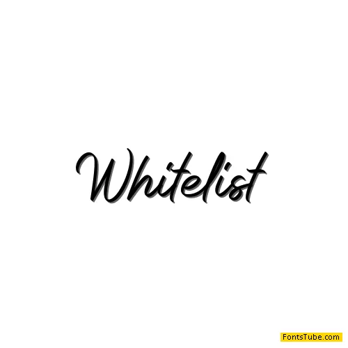 Whitelist Font
