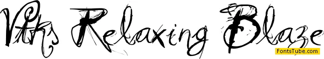 Vtks Relaxing Blaze Font
