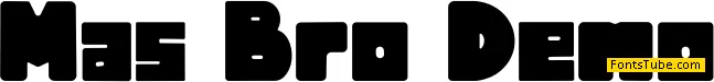 Mas Bro Demo Font