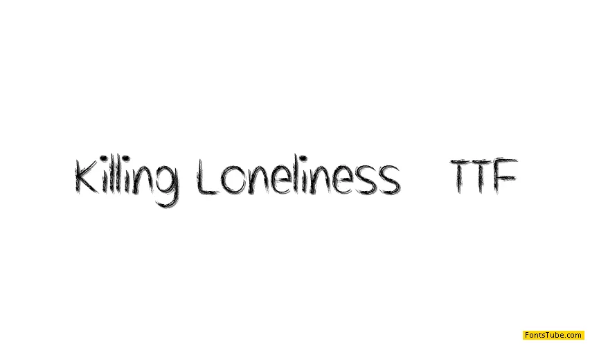 Killing Loneliness Font