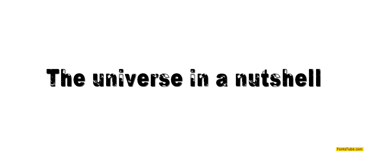 The universe in a nutshell Font