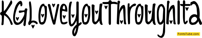 KG Love You Through It Font Family