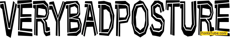 Very bad posture Font