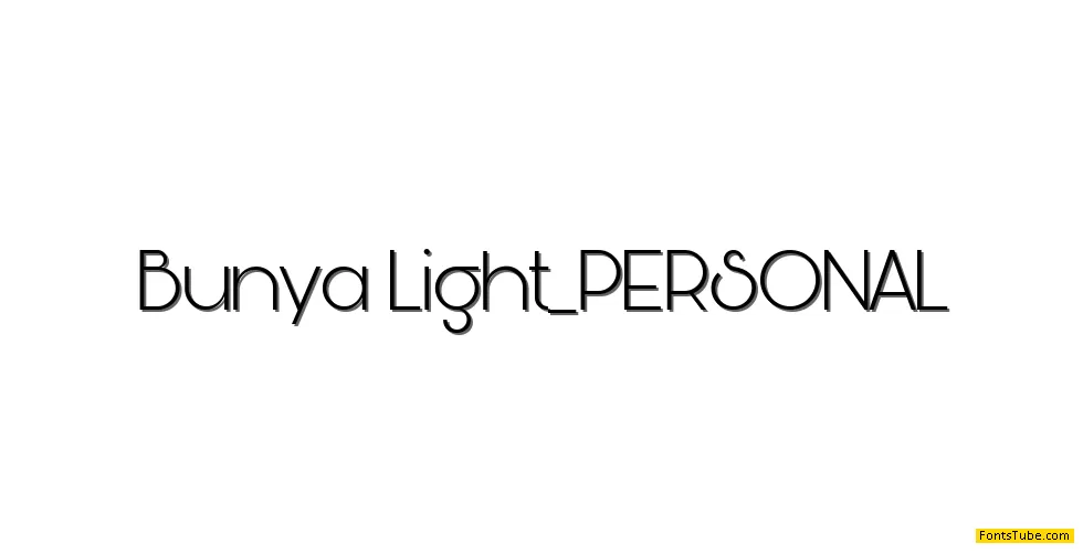 Bunya PERSONAL Font Family