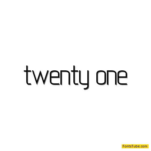twenty-one Font