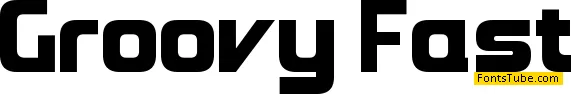 Groovy Fast Font