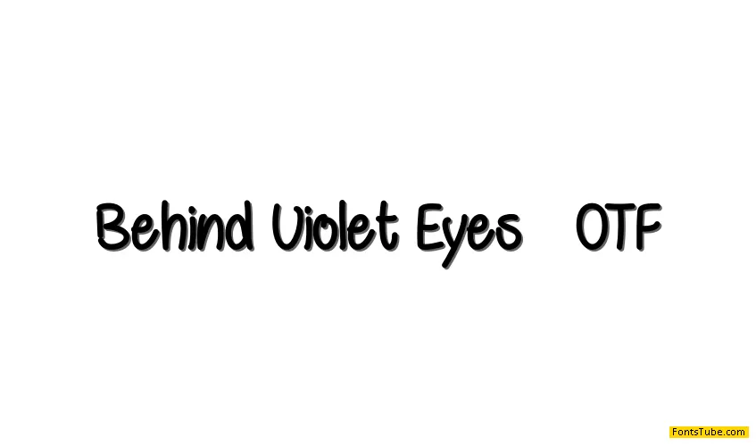 Behind Violet Eyes Font