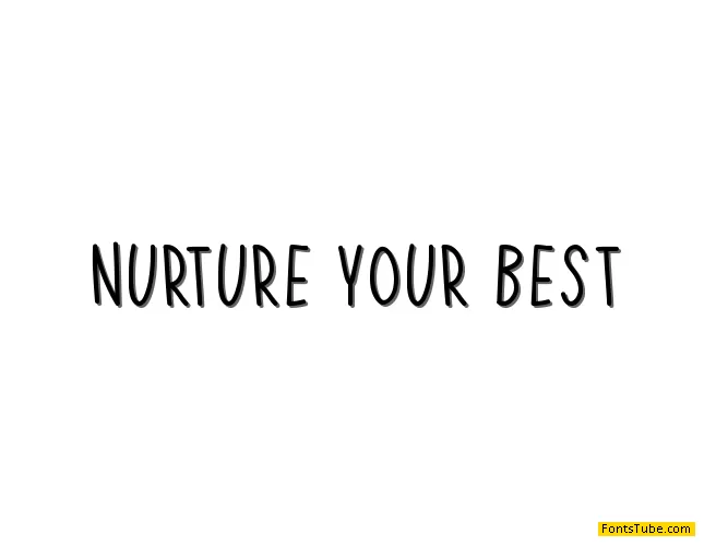 Nurture Your Best