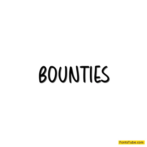 BOUNTIES Font