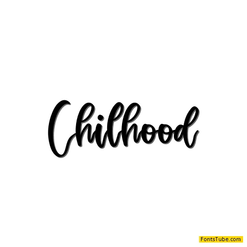 Chilhood